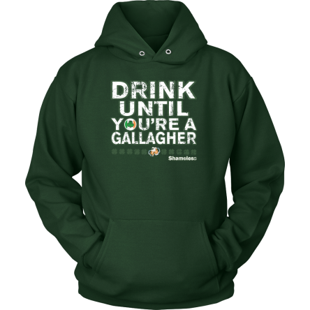 drink-until-you-re-a-gallagher-shirt